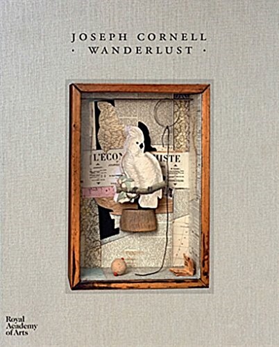 Joseph Cornell: Wanderlust (Hardcover)