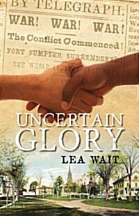 Uncertain Glory (Paperback)