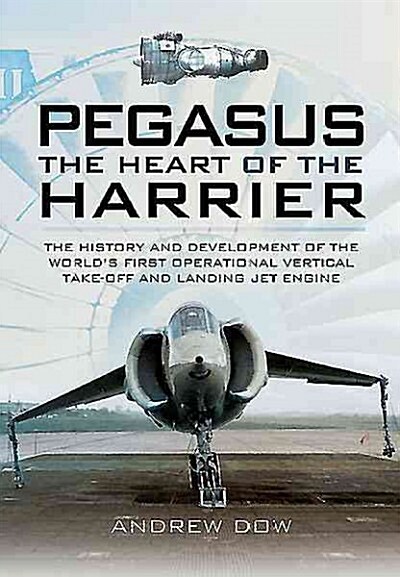 Pegasus: The Heart of the Harrier (Paperback, Updated ed.)