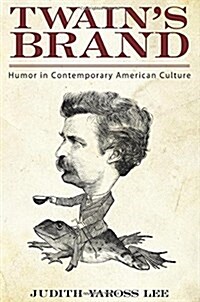 Twains Brand: Humor in Contemporary American Culture (Paperback)