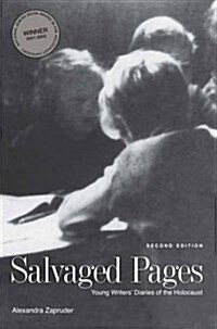 Salvaged Pages: Young Writers Diaries of the Holocaust (Paperback, 2)