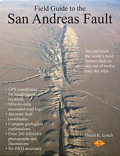 Field Guide to the San Andreas Fault (Paperback)