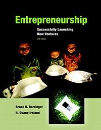 Entrepreneurship : successfully launching new ventures 5th Ed