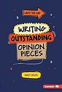 Writing Outstanding Opinion Pieces (Paperback)