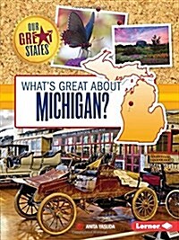 Whats Great About Michigan? (Paperback)