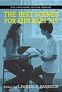 The Best Scenes for Kids Ages 7-15 (Paperback)