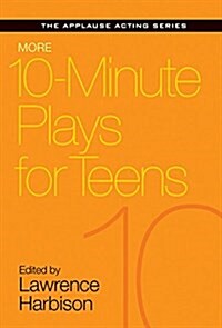 More 10-Minute Plays for Teens (Paperback)