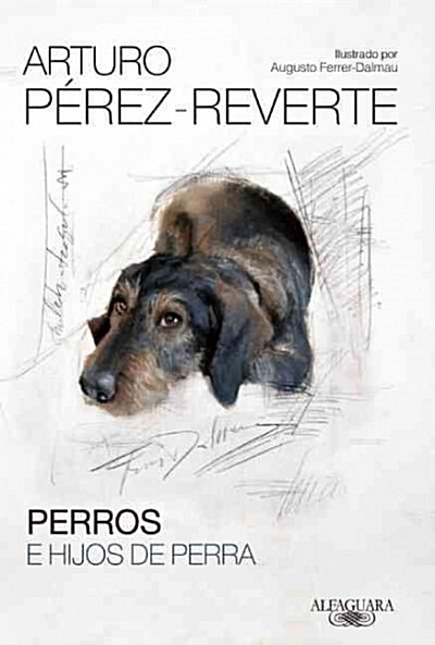 Perros E Hijos de Perra (Paperback)