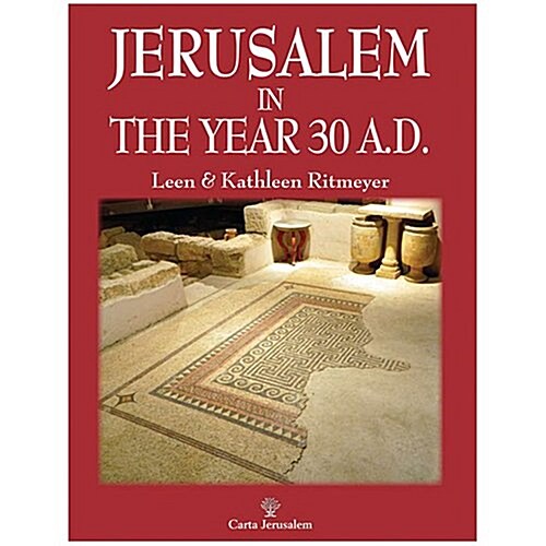 Jerusalem in the Year 30 A.d. (Paperback)
