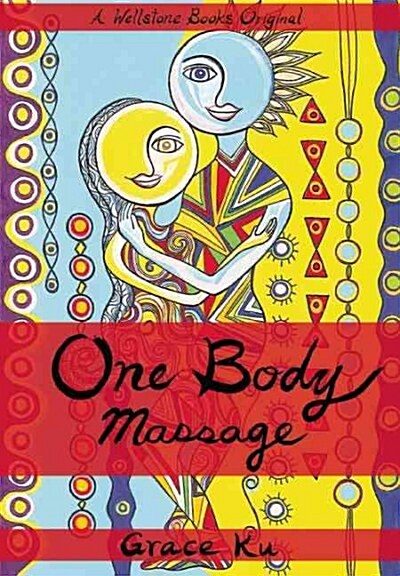 One Body Massage: Stop and Touch Each Other (Paperback)