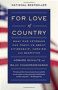 For Love of Country: What Our Veterans Can Teach Us about Citizenship, Heroism, and Sacrifice (Paperback)