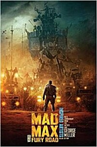 Mad Max: Fury Road Inspired Artists Deluxe Edition (Hardcover)