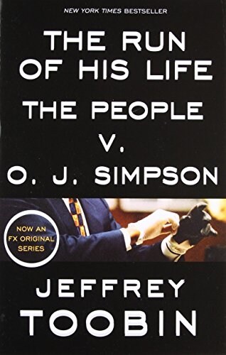 The Run of His Life: The People V. O. J. Simpson (Paperback)