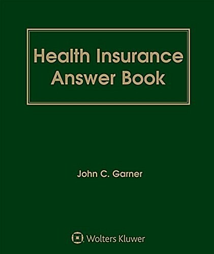 Health Insurance Answer Book (Loose Leaf, 12)