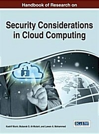Handbook of Research on Security Considerations in Cloud Computing (Hardcover)
