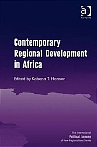 Contemporary Regional Development in Africa (Hardcover)