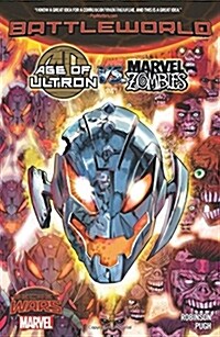 Age of Ultron Vs. Marvel Zombies (Paperback)