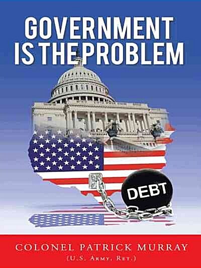 Government Is the Problem (Paperback)