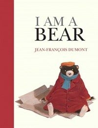 I Am a Bear (Hardcover)