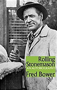 Rolling Stonemason : An Autobiography (Paperback)