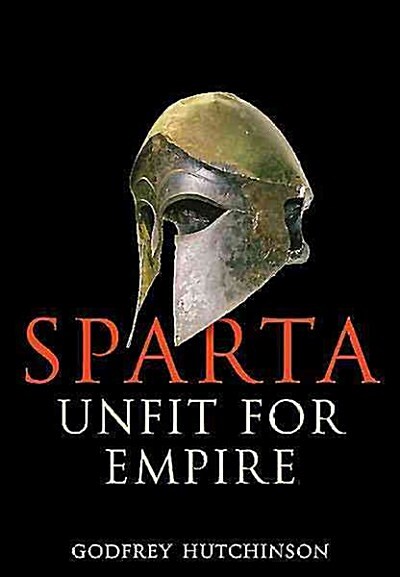 Sparta: Unfit for Empire (Hardcover)