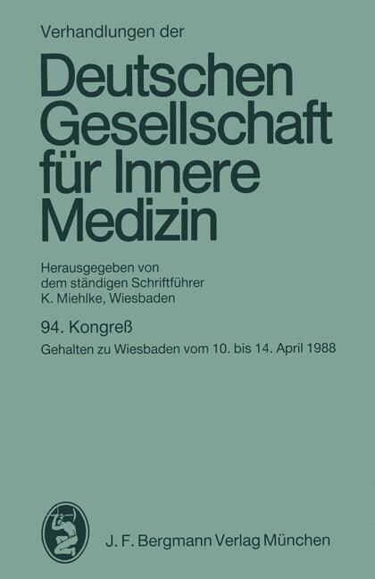 94. Kongress : Gehalten Zu Wiesbaden Vom 10. Bis 14. April 1988 (Paperback)