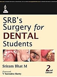 Srbs Surgery for Dental Students (Paperback, 2nd)
