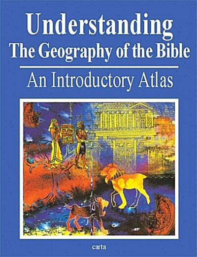 Understanding the Geography of the Bible (Paperback)