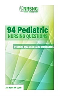 94 Pediatric Nursing Questions (Paperback)