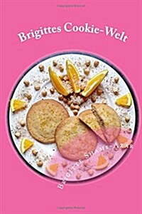 Brigittes Cookie-Welt: 30 Rezepte Rund Um Cookies (Paperback)