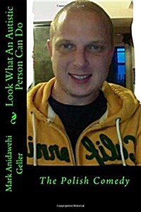 Look What an Autistic Person Can Do (Paperback)