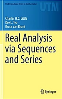 Real Analysis Via Sequences and Series (Hardcover)