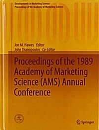 Proceedings of the 1989 Academy of Marketing Science (Ams) Annual Conference (Hardcover, 2015)