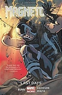 Magneto, Volume 4: Last Days (Paperback)