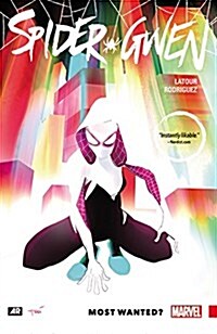 [중고] Spider-Gwen, Volume 1: Most Wanted? (Paperback)