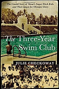 The Three-year Swim Club (Hardcover)