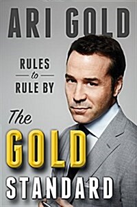 The Gold Standard: Rules to Rule by (Audio CD)