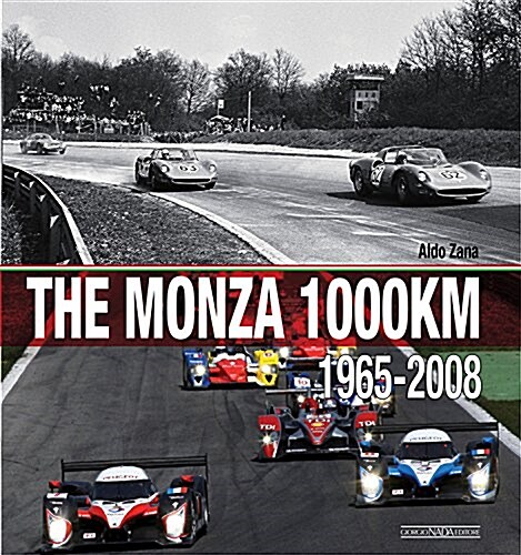 The Monza 1000km: 1965-2008 (Hardcover)