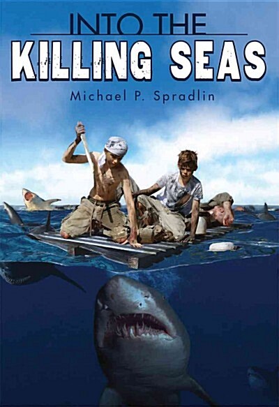 Into the Killing Seas (Hardcover)