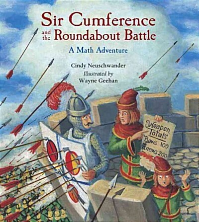 Sir Cumference and the Roundabout Battle (Hardcover)