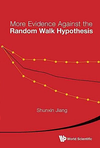 More Evidence Against the Random Walk Hypothesis (Hardcover)