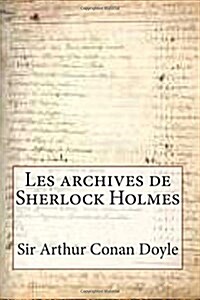Les Archives De Sherlock Holmes (Paperback, Large Print)