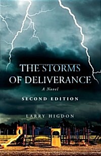 The Storms of Deliverance, Second Edition (Paperback)