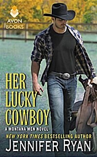 [중고] Her Lucky Cowboy: A Montana Men Novel (Mass Market Paperback)