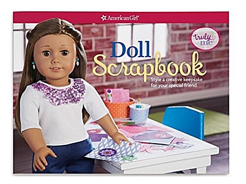 Doll Scrapbook: Style a Creative Keepsake for Your Special Friend (Other)