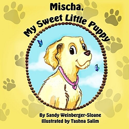 Mischa, My Sweet Little Puppy (Paperback)
