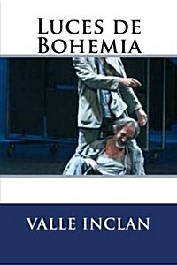 Luces de Bohemia (Paperback)