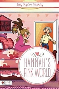 Hannahs Pink World (Paperback)
