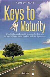 Keys to Maturity (Paperback)