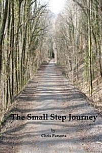 The Small Step Journey (Paperback)